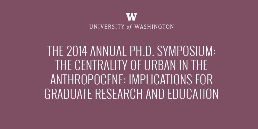 Key note at University of Washington: Re-thinking urban theory and ecological studies from a ‘world of cities’