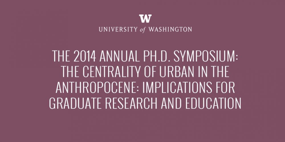Key note at University of Washington: Re-thinking urban theory and ecological studies from a ‘world of cities’